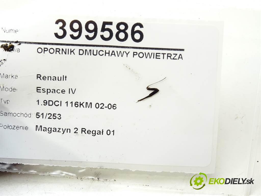 Renault Espace IV  2003 85kW 1.9DCI 116KM 02-06 1870 Odpor, rezistor kúrenia vzduchu 52492365 (Odpory (rezistory) kúrenia)