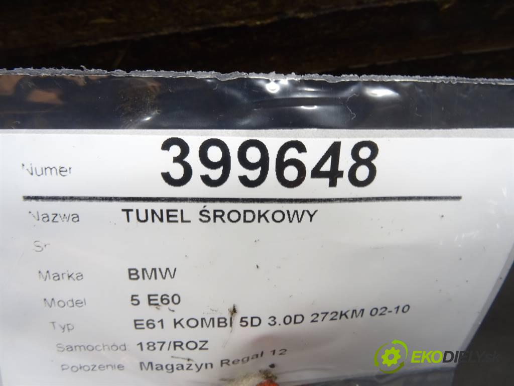 BMW 5 E60  2005 200 kW E61 KOMBI 5D 3.0D 272KM 02-10 3000 Tunel stredový  (Stredový tunel / panel)