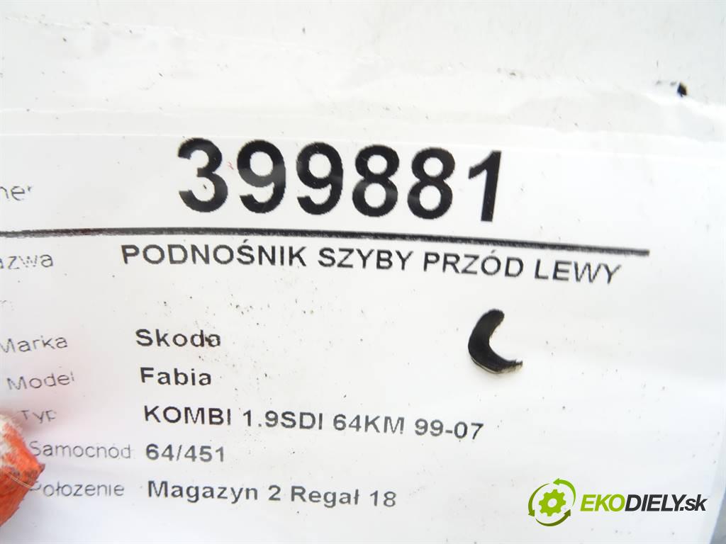 Skoda Fabia  2005 47 kW KOMBI 1.9SDI 64KM 99-07 1900 mechanismus okna přední část levý 6Y1959801