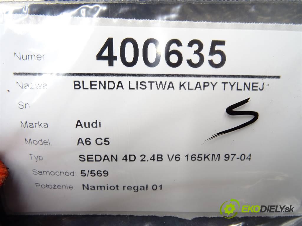 Audi A6 C5  1998 121 kW SEDAN 4D 2.4B V6 165KM 97-04 2400 zadní část - čelo lišta dveří zadní část 4B5945695E