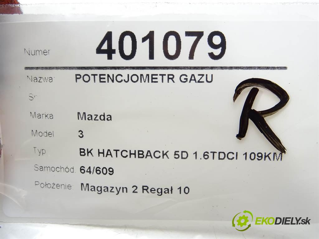 Mazda 3  2005 80 kW BK HATCHBACK 5D 1.6TDCI 109KM 03-09 1600 Potenciometer plynového pedálu 4M51-9F836-AG (Pedále)