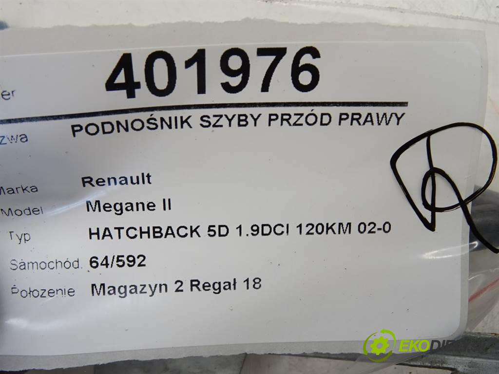 Renault Megane II  2003 88 kW HATCHBACK 5D 1.9DCI 120KM 02-08 1900 mechanismus okna přední část pravý 128000472