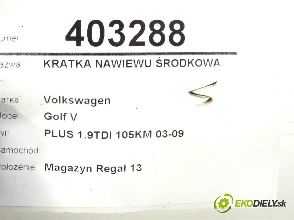 Volkswagen Golf V    PLUS 1.9TDI 105KM 03-09  mří topení střední 5M0858071 (Mřížky topení)