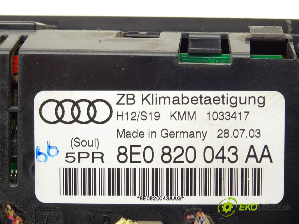 Audi A4 B6  2004 96 kW SEDAN 4D 1.9TDI 130KM 00-04 1900 Panel ovládania kúrenia 8E0820043AA (Prepínače, spínače, tlačidlá a ovládače kúrenia)