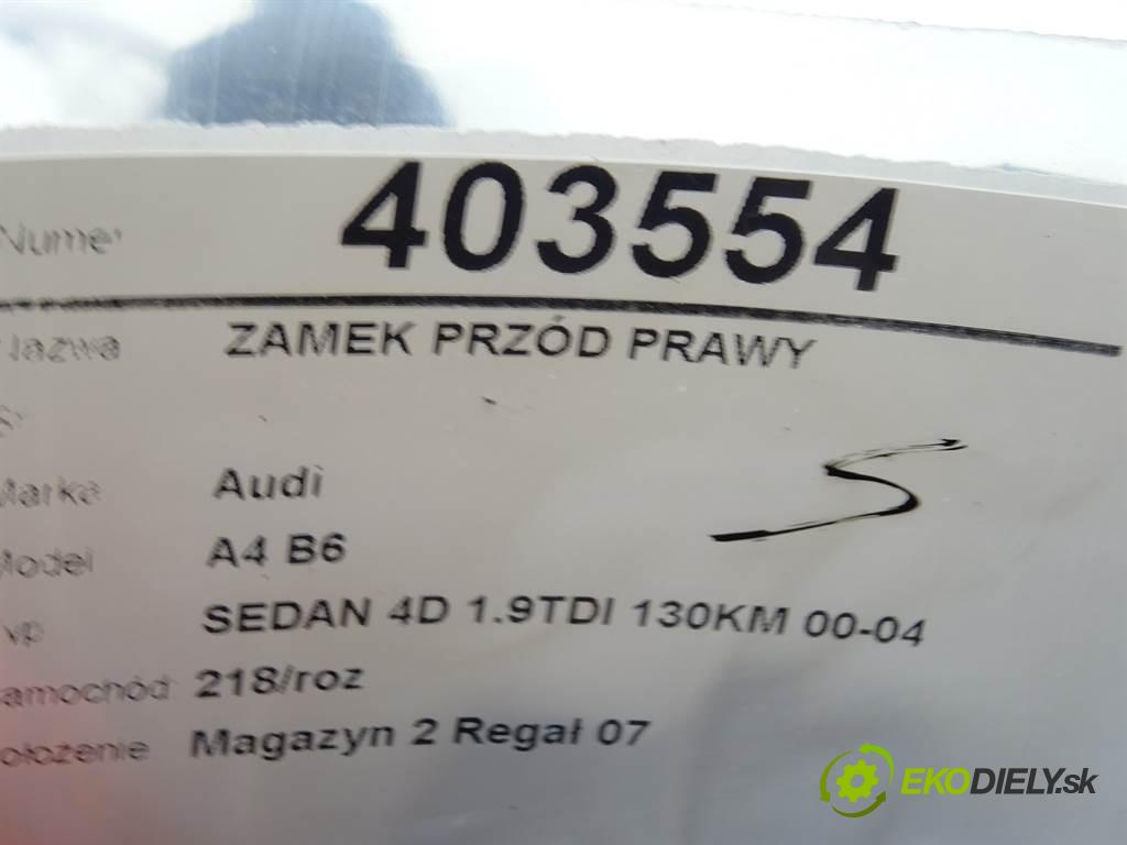 Audi A4 B6  2004 96 kW SEDAN 4D 1.9TDI 130KM 00-04 1900 zámok přední část pravý 4B2837016G