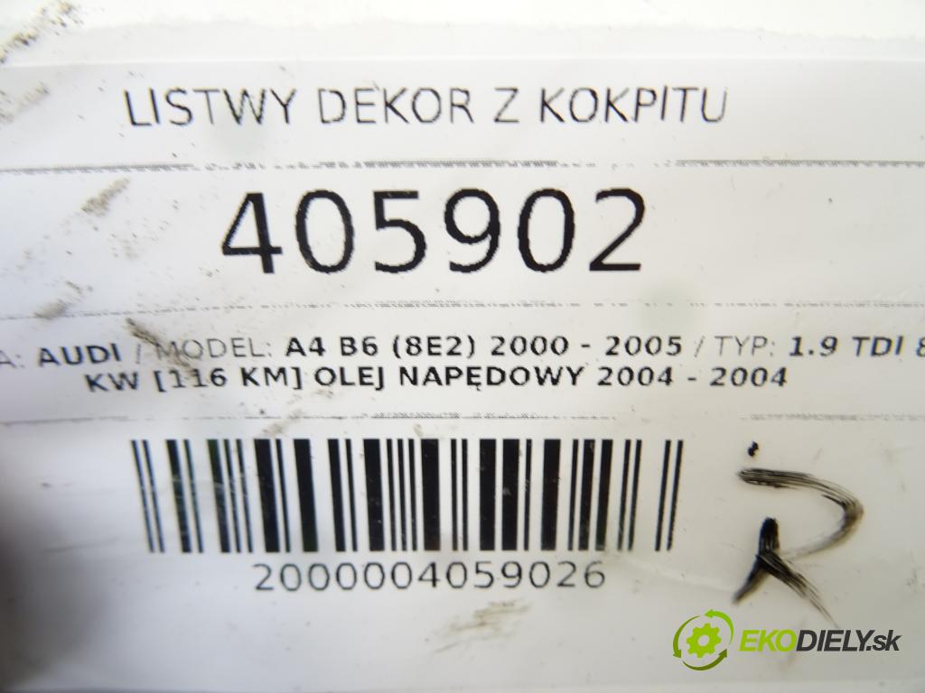 AUDI A4 B6 (8E2) 2000 - 2005    1.9 TDI 85 kW [116 KM] olej napędowy 2004 - 2004  lišty kryt interiéru 8E1853189 8E1853190