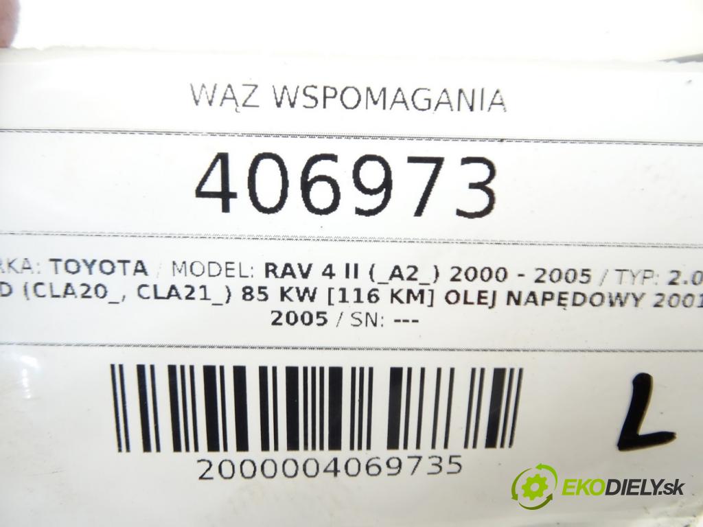 TOYOTA RAV 4 II (_A2_) 2000 - 2005    2.0 D 4WD (CLA20_, CLA21_) 85 kW [116 KM] olej nap  hadica servočerpadlo  (Rúrky, hadice servočerpadla)