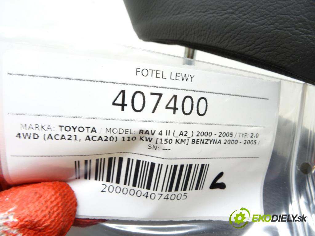 TOYOTA RAV 4 II (_A2_) 2000 - 2005    2.0 4WD (ACA21, ACA20) 110 kW [150 KM] benzyna 200  sedadlo levý  (Sedačky, sedadla)