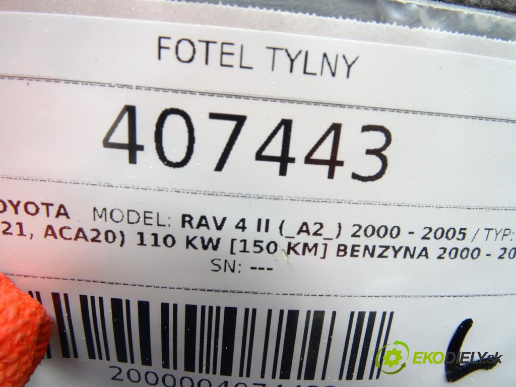 TOYOTA RAV 4 II (_A2_) 2000 - 2005    2.0 4WD (ACA21, ACA20) 110 kW [150 KM] benzyna 200  Sedadlo zadný  (Sedačky, sedadlá)