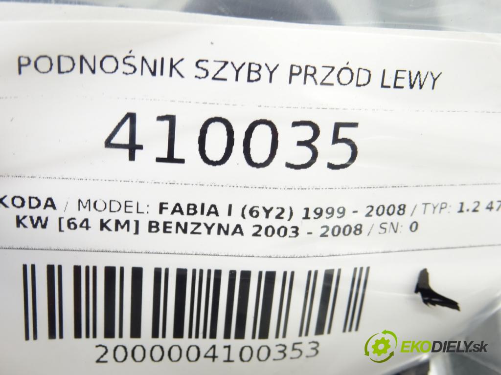 SKODA FABIA I (6Y2) 1999 - 2008    1.2 47 kW [64 KM] benzyna 2003 - 2008  mechanismus okna přední část levý 6Y1837751A