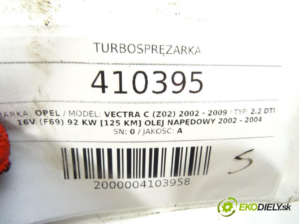 OPEL VECTRA C (Z02) 2002 - 2009    2.2 DTI 16V (F69) 92 kW [125 KM] olej napędowy 200  Turbodúchadlo,turbo 24445062 (Turbodúchadlá (kompletné))
