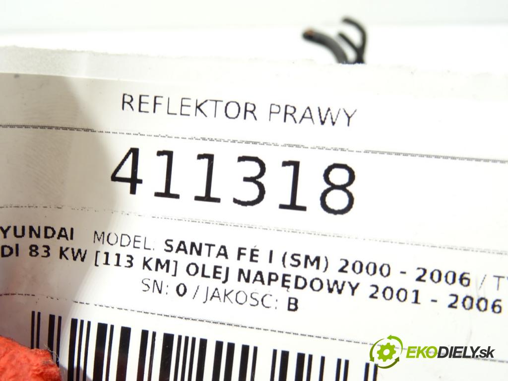 HYUNDAI SANTA FÉ I (SM) 2000 - 2006    2.0 CRDi 83 kW [113 KM] olej napędowy 2001 - 2006  Svetlomet pravy  (Pravé)