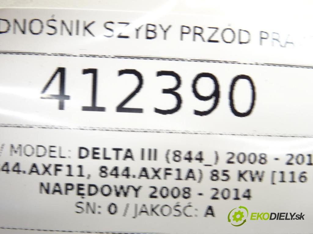 LANCIA DELTA III (844_) 2008 - 2014    1.6 D Multijet (844.AXF11, 844.AXF1A) 85 kW [116 K  Mechanizmus okna predný pravy 51230253 (Ostatné)