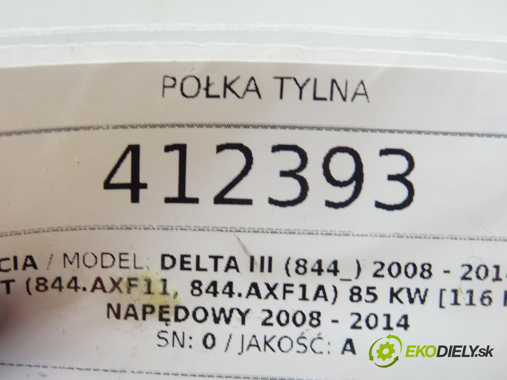 LANCIA DELTA III (844_) 2008 - 2014    1.6 D Multijet (844.AXF11, 844.AXF1A) 85 kW [116 K  Pláto zadná 0 (Pláta zadné)