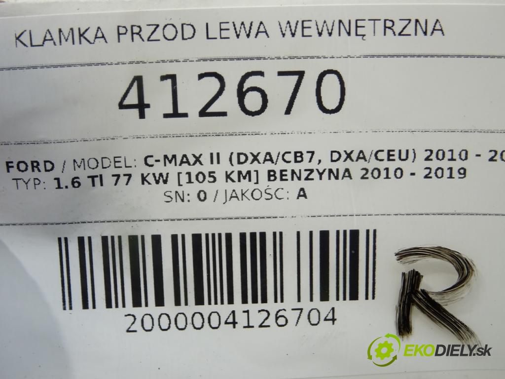 FORD C-MAX II (DXA/CB7, DXA/CEU) 2010 - 2019    1.6 Ti 77 kW [105 KM] benzyna 2010 - 2019  Kľučka predný ľavá strana vnútorná AM51-U22601-BEW (Ostatné)