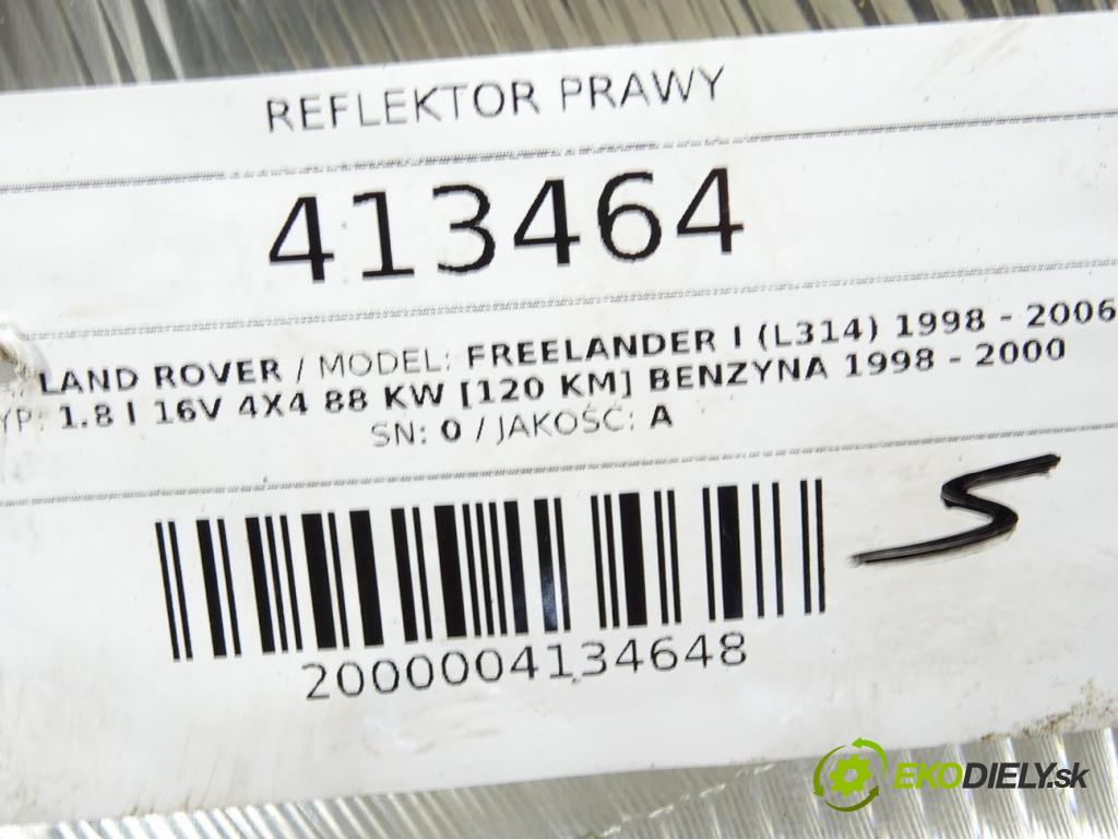 LAND ROVER FREELANDER I (L314) 1998 - 2006    1.8 i 16V 4x4 88 kW [120 KM] benzyna 1998 - 2000  Svetlomet pravy  (Pravé)