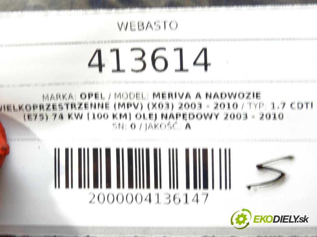 OPEL MERIVA A nadwozie wielkoprzestrzenne (MPV) (X03) 2003 - 2010    1.7 CDTI (E75) 74 kW [100 KM] olej napędowy 2003 -  Webasto 0 (Webasto ohřívače)