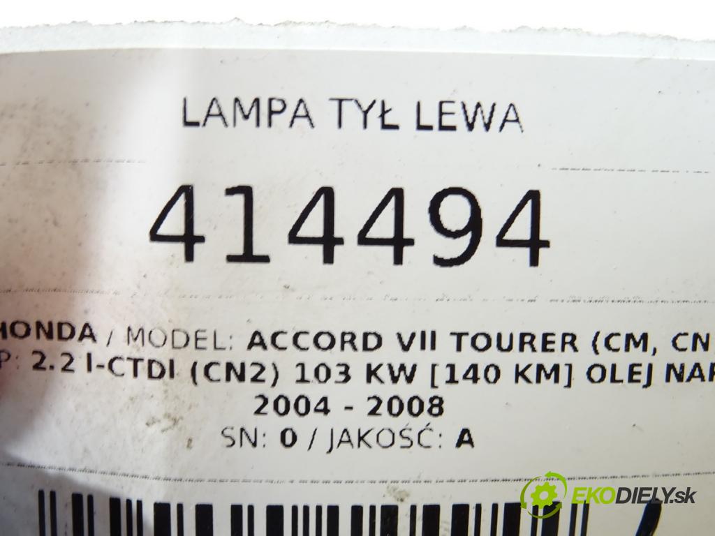 HONDA ACCORD VII Tourer (CM, CN) 2003 - 2008    2.2 i-CTDi (CN2) 103 kW [140 KM] olej napędowy 200  Svetlo zad ľavá strana  (Ostatné)