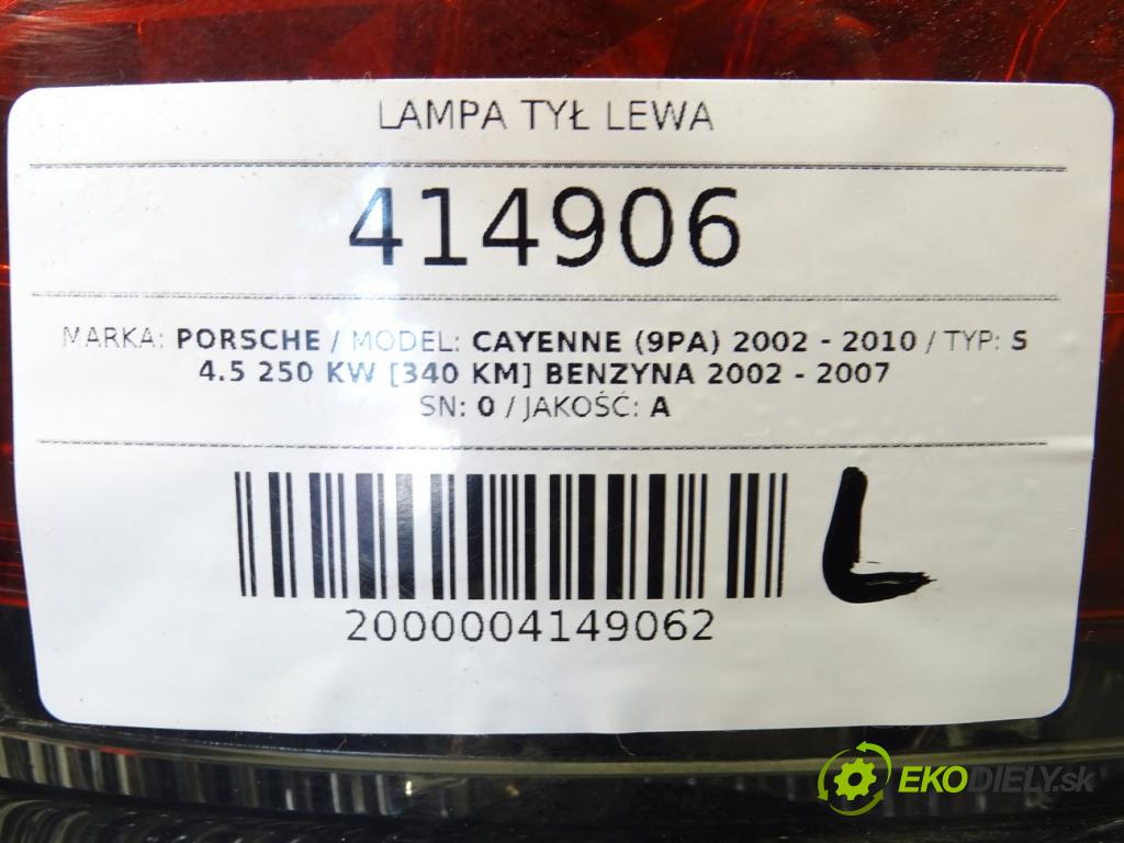 PORSCHE CAYENNE SUV 2004 250 kW S 4.5 4511 Svetlo zad ľavá strana  (Kľučka dverí ostatné)