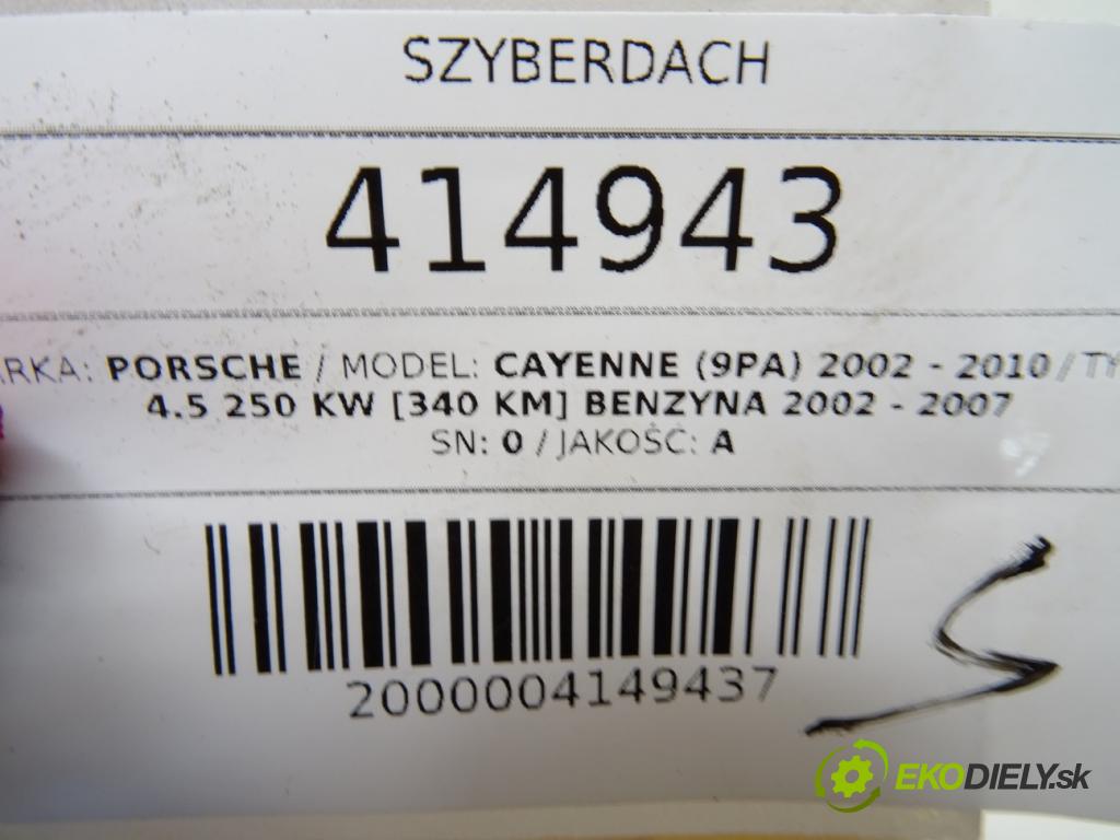 PORSCHE CAYENNE (9PA) 2002 - 2010    S 4.5 250 kW [340 KM] benzyna 2002 - 2007  střešní okno 8D0877255D (Okna karoserie)