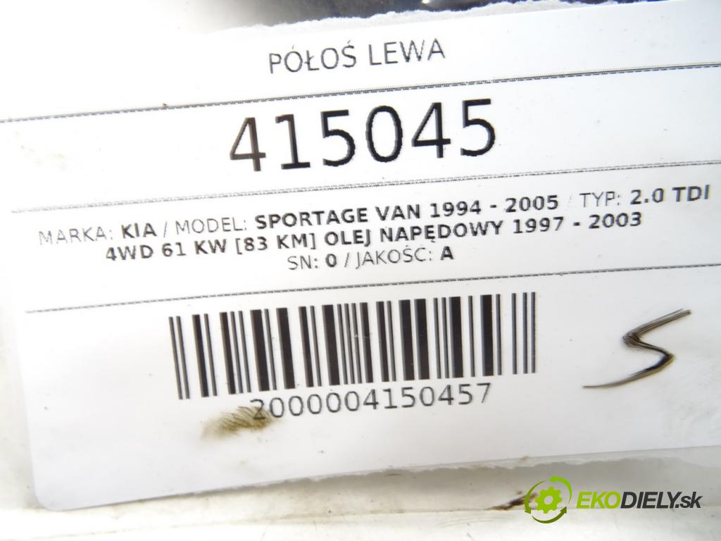 KIA SPORTAGE VAN 1994 - 2005    2.0 TDI 4WD 61 kW [83 KM] olej napędowy 1997 - 200  Poloos ľavá strana  (Poloosy)