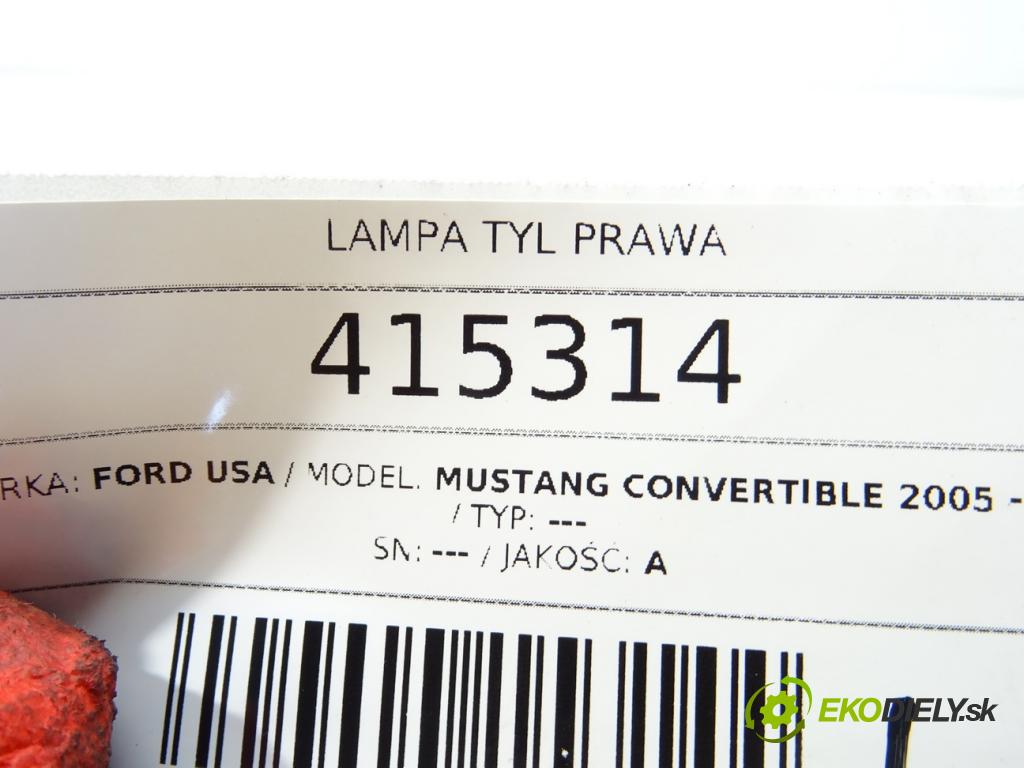 FORD USA MUSTANG Convertible 2005 - 2022    ---  Svetlo ZADNÉ: pravá  (Ostatné)