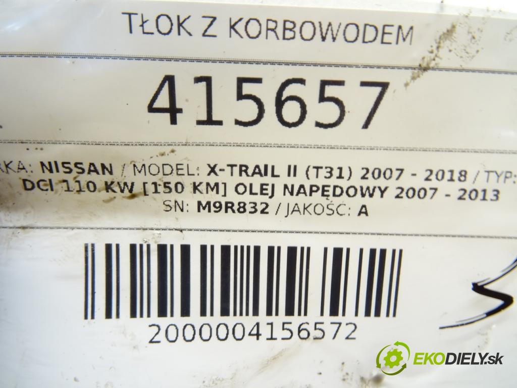 NISSAN X-TRAIL II (T31) 2007 - 2018    2.0 dCi 110 kW [150 KM] olej napędowy 2007 - 2013  PIEST: ojnica M9R832 (Piesty)