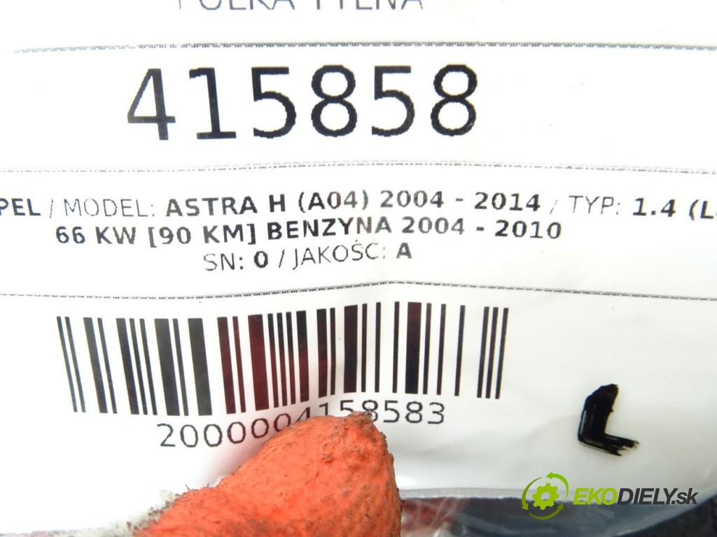 OPEL ASTRA H (A04) 2004 - 2014    1.4 (L48) 66 kW [90 KM] benzyna 2004 - 2010  Pláto zadná  (Pláta zadné)