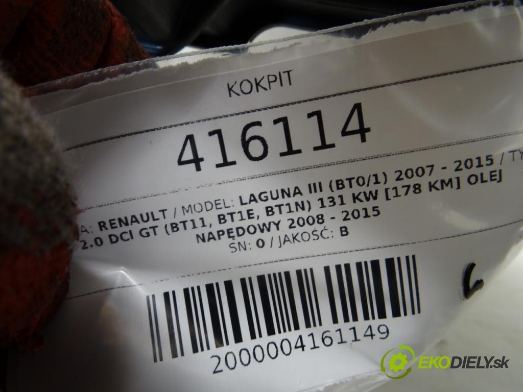 RENAULT LAGUNA III (BT0/1) 2007 - 2015    2.0 dCi GT (BT11, BT1E, BT1N) 131 kW [178 KM] olej  Palubná doska 0 (Palubné dosky)