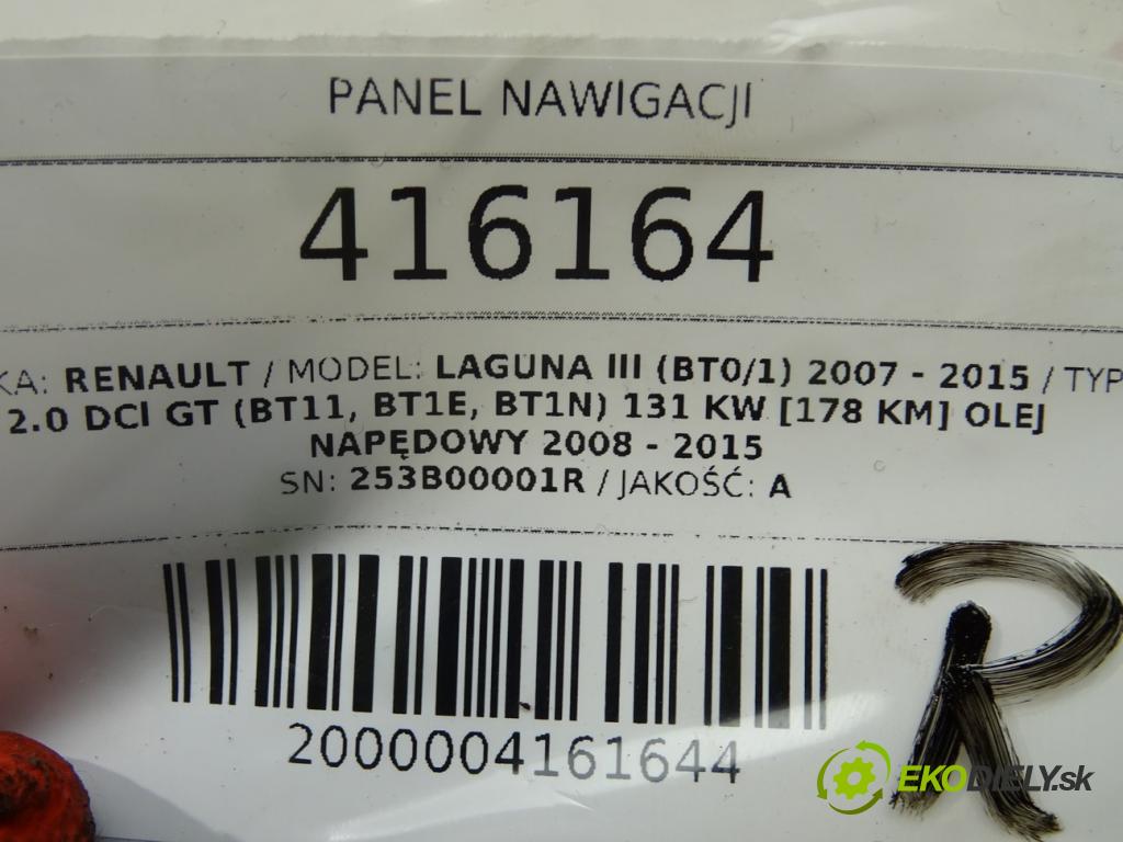 RENAULT LAGUNA III (BT0/1) 2007 - 2015    2.0 dCi GT (BT11, BT1E, BT1N) 131 kW [178 KM] olej  Panel navigácie 253B00001R (GPS navigácie)