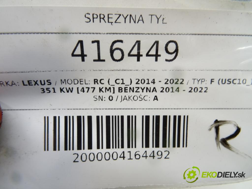LEXUS RC (_C1_) 2014 - 2022    F (USC10_) 351 kW [477 KM] benzyna 2014 - 2022  Pružina zad 0 (Ostatné)