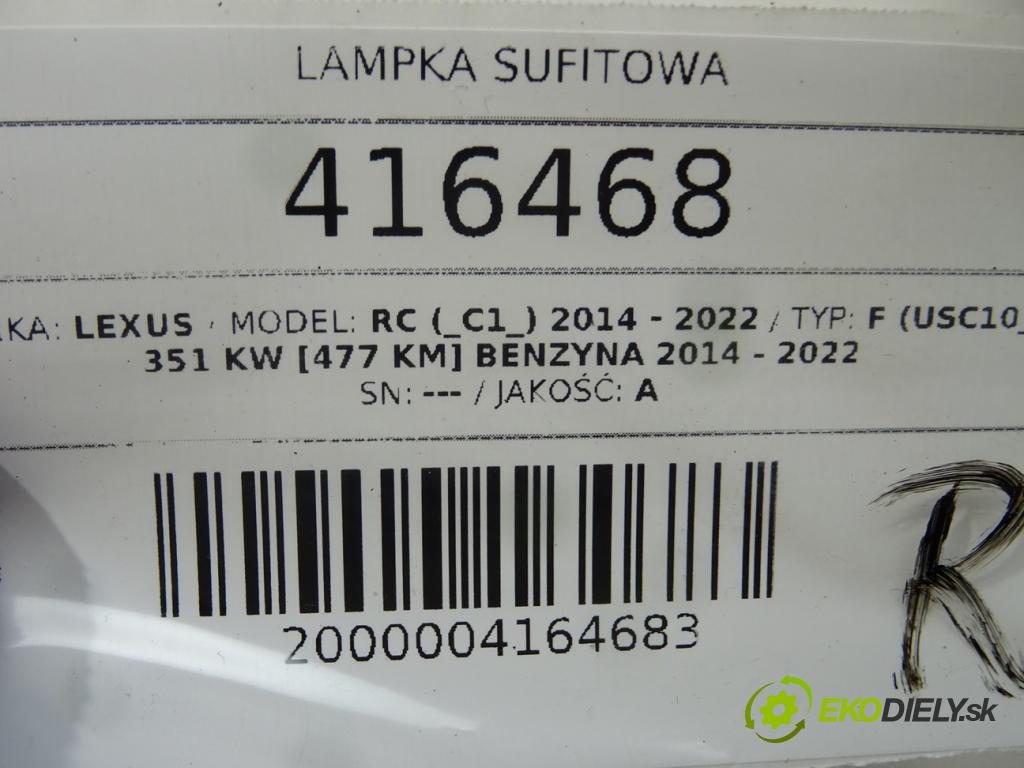 LEXUS RC (_C1_) 2014 - 2022    F (USC10_) 351 kW [477 KM] benzyna 2014 - 2022  svetlo stropné  (Osvetlenie interiéru)