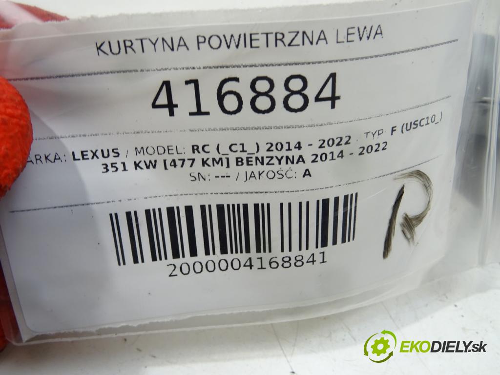 LEXUS RC (_C1_) 2014 - 2022    F (USC10_) 351 kW [477 KM] benzyna 2014 - 2022  Stropný ľavá strana  (Airbagy)