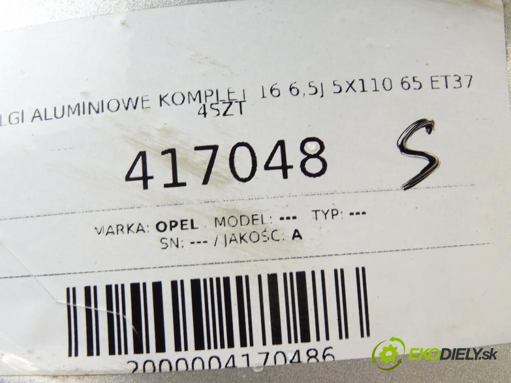 OPEL ---    ---  disky hliníkové 16 6,5J 5X110: 65 ET37 4SZT