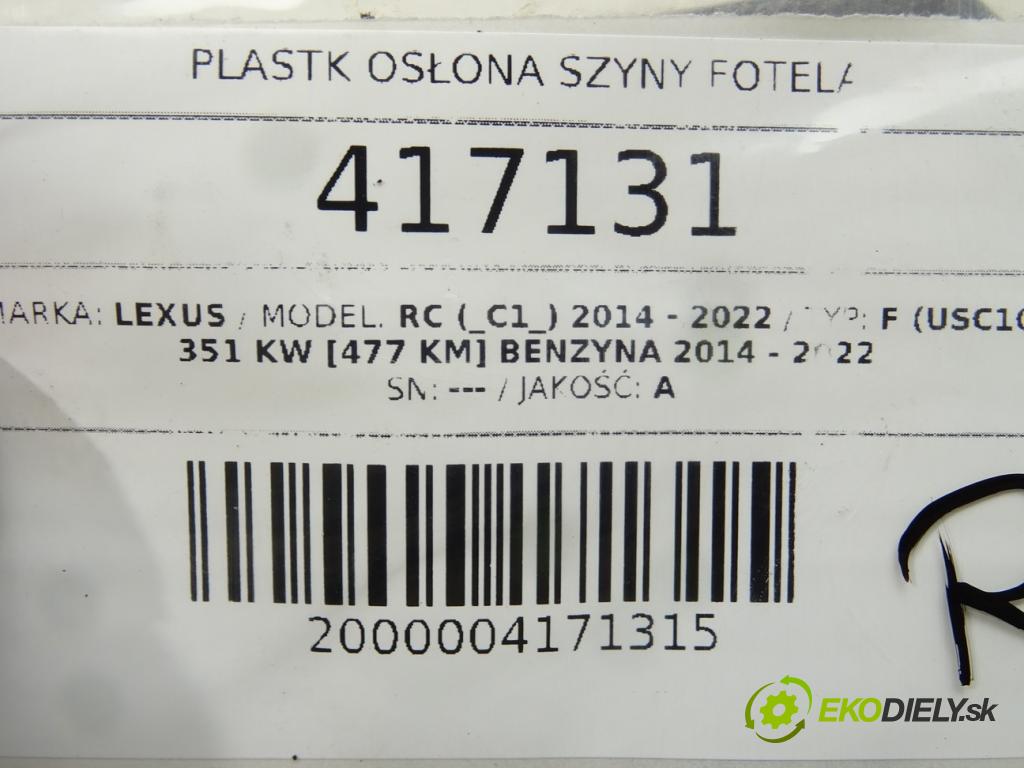 LEXUS RC (_C1_) 2014 - 2022    F (USC10_) 351 kW [477 KM] benzyna 2014 - 2022  Clona ŽELEZNICE: sedačky 72128-53070