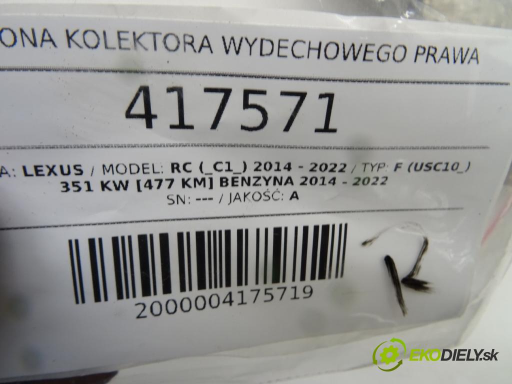 LEXUS RC (_C1_) 2014 - 2022    F (USC10_) 351 kW [477 KM] benzyna 2014 - 2022  Clona zvod, potrubie VÝFUK: pravá