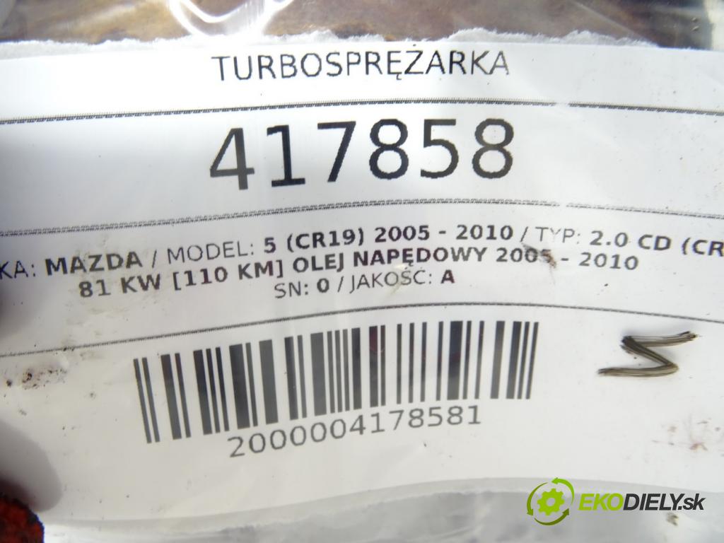 MAZDA 5 (CR19) 2005 - 2010    2.0 CD (CR19) 81 kW [110 KM] olej napędowy 2005 -   Turbodúchadlo,turbo VJ370707 (Turbodúchadlá (kompletné))