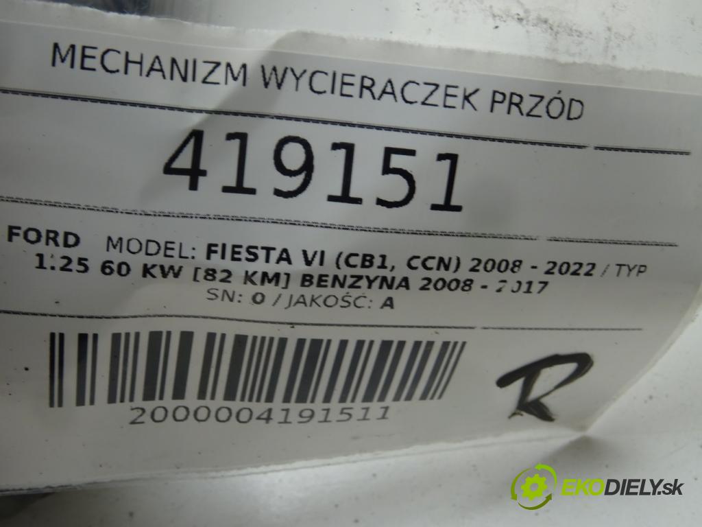 FORD FIESTA VI (CB1, CCN) 2008 - 2022    1.25 60 kW [82 KM] benzyna 2008 - 2017  Mechanizmus stieračov predný 8A61-17500-AB (Motorčeky stieračov predné)