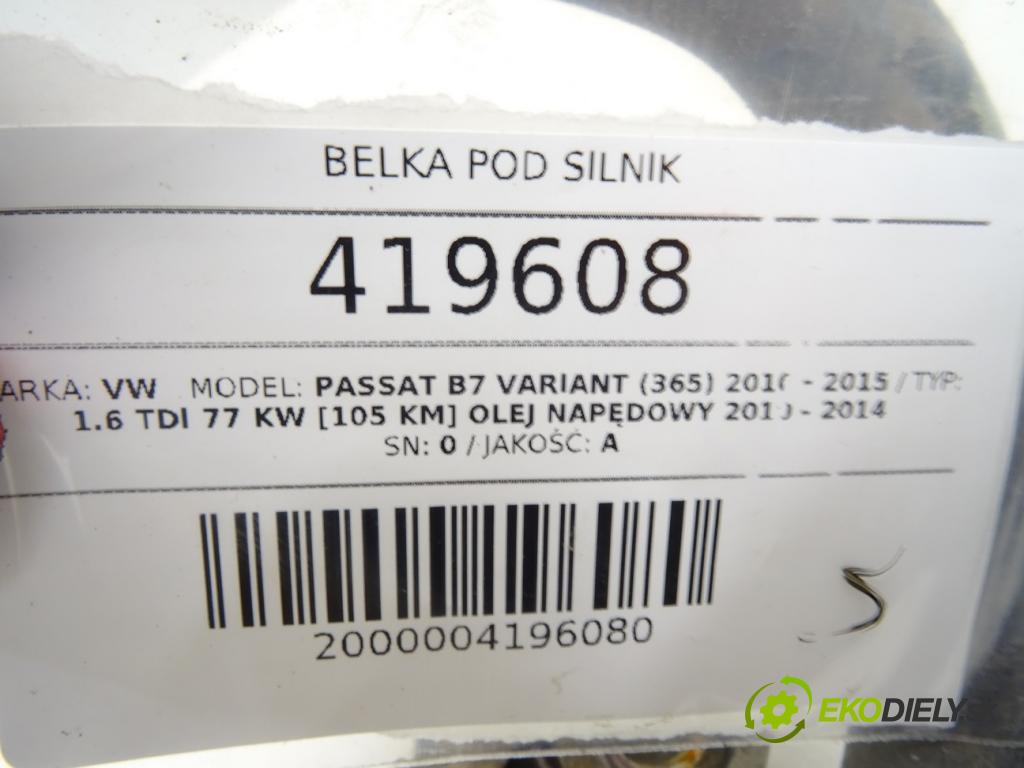 VW PASSAT B7 Variant (365) 2010 - 2015    1.6 TDI 77 kW [105 KM] olej napędowy 2010 - 2014  Výstuha pod Motor 7N0199369A (Výstuhy predné)