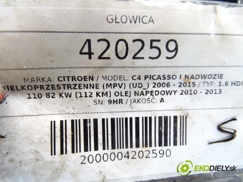CITROEN C4 PICASSO I nadwozie wielkoprzestrzenne (MPV) (UD_) 2006 - 2015    1.6 HDi 110 82 kW [112 KM] olej napędowy 2010 - 20  Hlava valcov 9HR (Hlavy valcov)