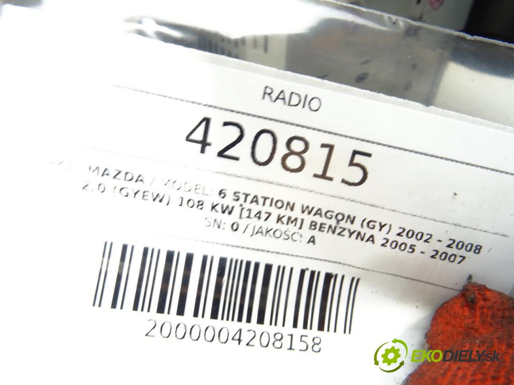 MAZDA 6 Station Wagon (GY) 2002 - 2008    2.0 (GYEW) 108 kW [147 KM] benzyna 2005 - 2007  RADIO Panel kúrenia CQ-EM4570AK