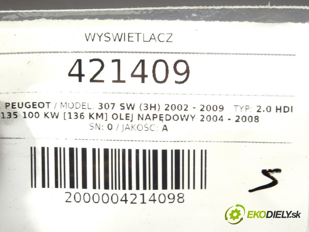 PEUGEOT 307 SW (3H) 2002 - 2009    2.0 HDi 135 100 kW [136 KM] olej napędowy 2004 - 2  Dislpej 9656798480 (Prístrojové dosky, displeje)