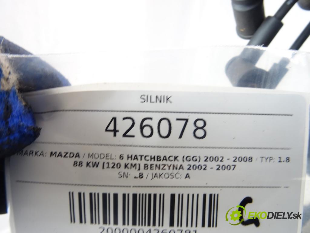 MAZDA 6 Hatchback (GG) 2002 - 2008    1.8 88 kW [120 KM] benzyna 2002 - 2007  Motor L8 (Motory (kompletné))