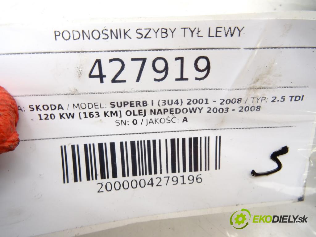 SKODA SUPERB I (3U4) 2001 - 2008    2.5 TDI 120 kW [163 KM] olej napędowy 2003 - 2008  mechanismus okna zadní část levý 3U0959811
