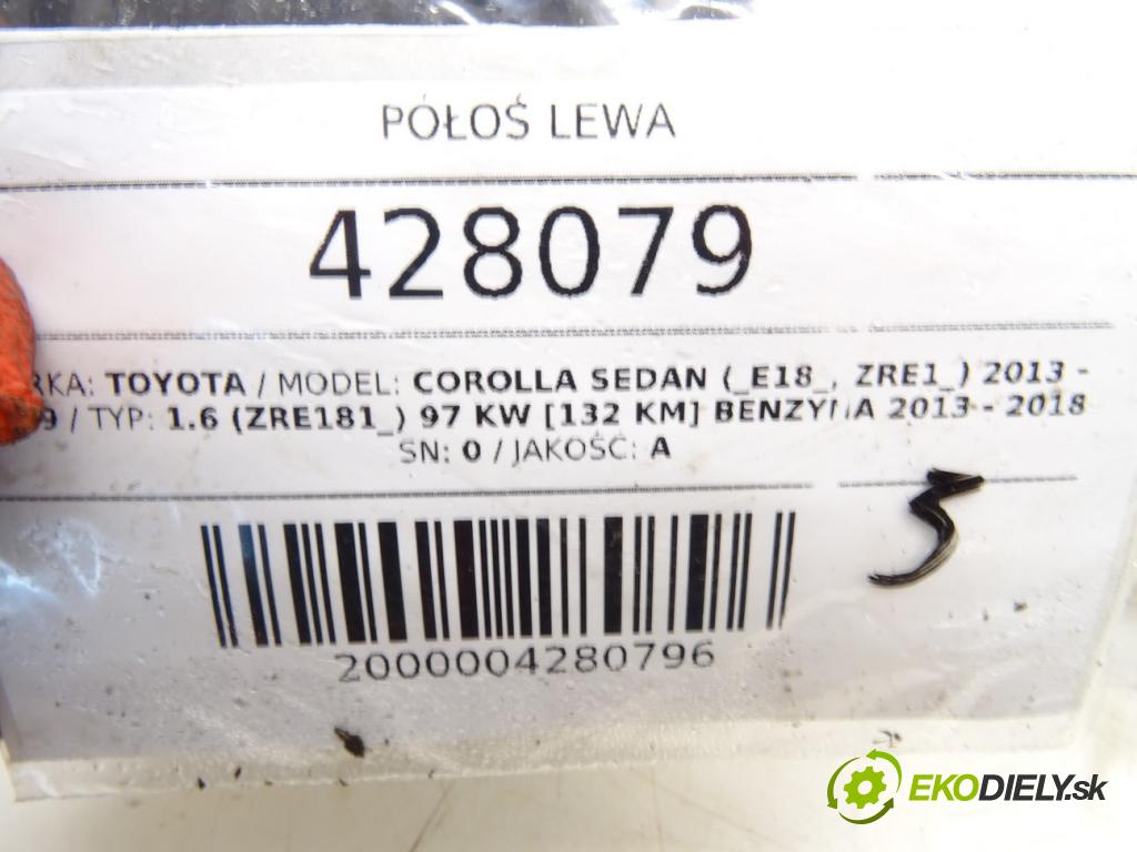 TOYOTA COROLLA sedan (_E18_, ZRE1_) 2013 - 2019    1.6 (ZRE181_) 97 kW [132 KM] benzyna 2013 - 2018  Poloos ľavá strana 43420-02D40 (Poloosy)