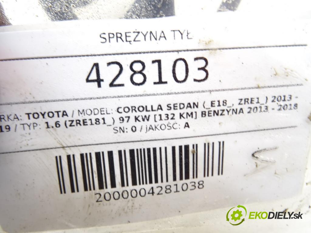 TOYOTA COROLLA sedan (_E18_, ZRE1_) 2013 - 2019    1.6 (ZRE181_) 97 kW [132 KM] benzyna 2013 - 2018  Pružina zad  (Ostatné)