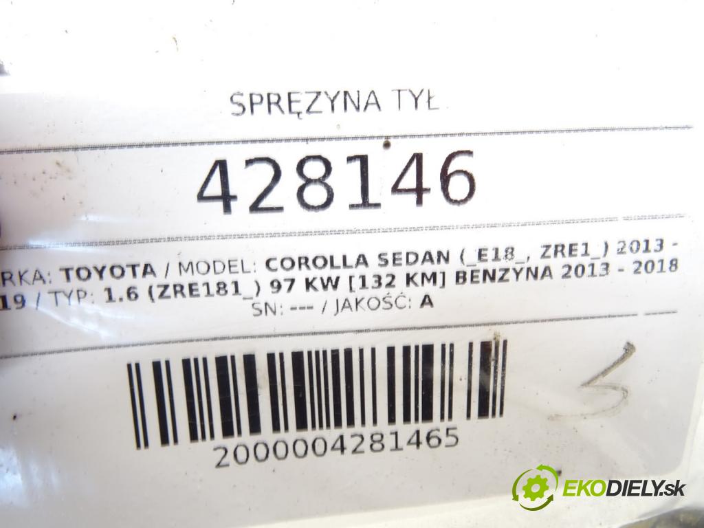 TOYOTA COROLLA sedan (_E18_, ZRE1_) 2013 - 2019    1.6 (ZRE181_) 97 kW [132 KM] benzyna 2013 - 2018  Pružina zad  (Ostatné)