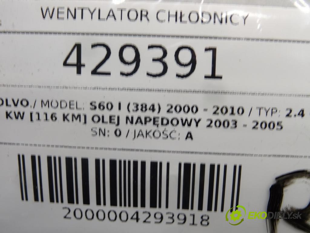 VOLVO S60 I (384) 2000 - 2010    2.4 CDI 85 kW [116 KM] olej napędowy 2003 - 2005  ventilátor chladiče 30645253 (Ventilátory)