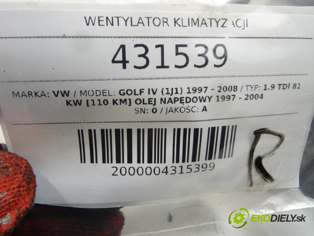 VW GOLF IV (1J1) 1997 - 2008    1.9 TDI 81 kW [110 KM] olej napędowy 1997 - 2004  Ventilátor klimatizácie  (Ventilátory chladičov klimatizácie)
