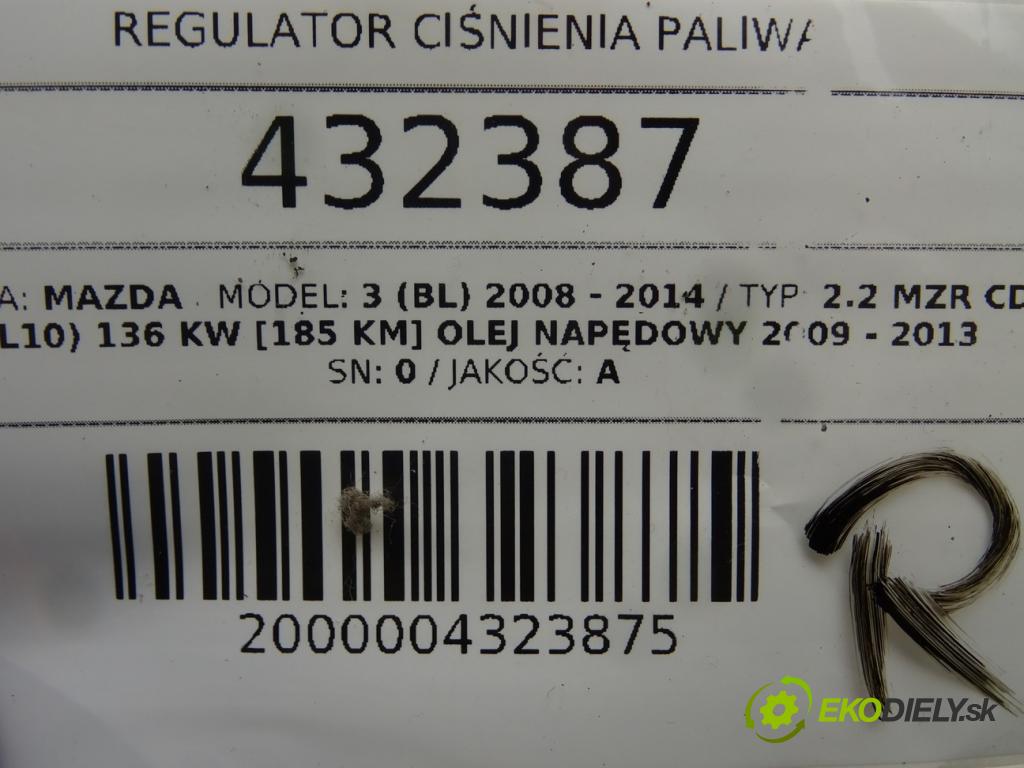 MAZDA 3 (BL) 2008 - 2014    2.2 MZR CD (BL10) 136 kW [185 KM] olej napędowy 20  Regulátor tlaku paliva  (Ostatné)